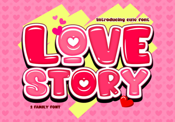 Love Story Font: Bubbly, Chunky & Friendly Display Type