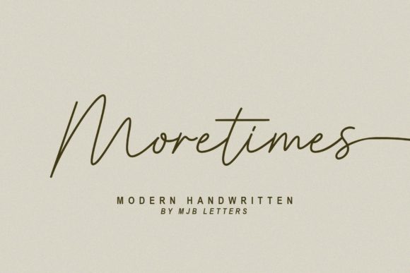 Moretimes Font: A Fresh Handwritten Typeface for Modern Design