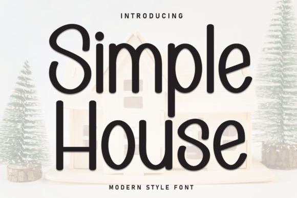 Simple House Font: A Sweet Handwritten Style for Whimsical Designs