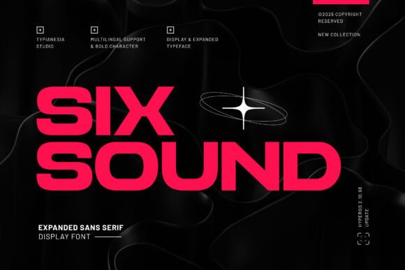 Six Sound Font: A Bold, Futuristic Typeface for Modern Design