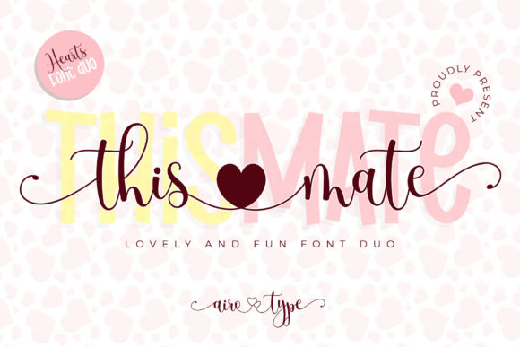 This Mate Font: A Duo Script & Sans Serif