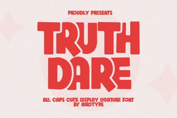 Truth Dare: The Bold Display Font That Brings Playful Charm to Every Design